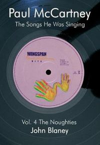 Cover image for Paul McCartney: The Songs He Was Singing