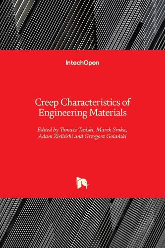 Creep Characteristics of Engineering Materials