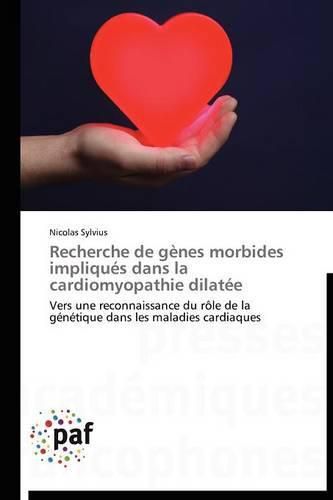 Cover image for Recherche de Genes Morbides Impliques Dans La Cardiomyopathie Dilatee