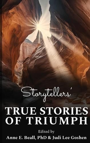 Cover image for Storytellers' True Stories of Triumph