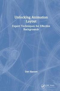 Cover image for Unlocking Animation Layout: Expert Techniques for Effective Backgrounds