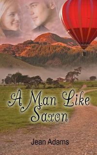 Cover image for A Man Like Saxon