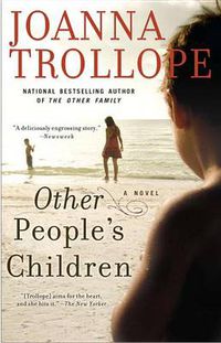 Cover image for Other People's Children: A Novel
