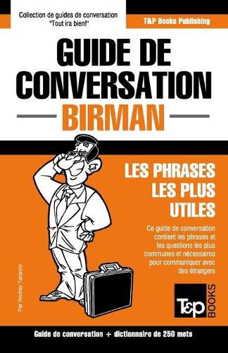 Cover image for Guide de conversation - Birman - Les phrases les plus utiles: Guide de conversation et dictionnaire de 250 mots