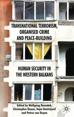 Cover image for Transnational Terrorism, Organized Crime and Peace-Building: Human Security in the Western Balkans