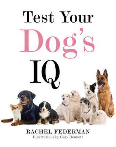 Cover image for Test Your Dog's IQ