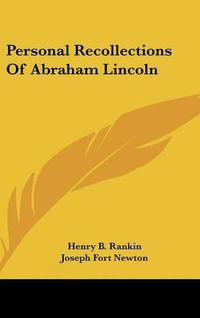 Cover image for Personal Recollections of Abraham Lincoln