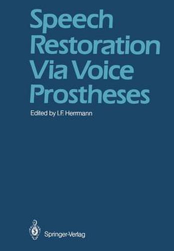 Cover image for Speech Restoration Via Voice Prostheses