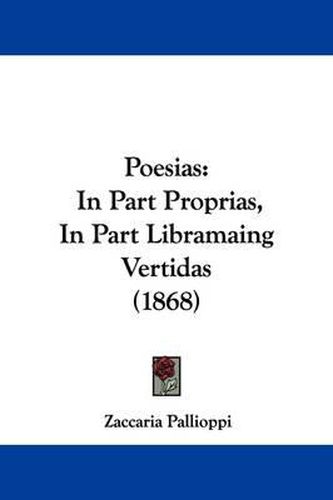 Cover image for Poesias: In Part Proprias, In Part Libramaing Vertidas (1868)