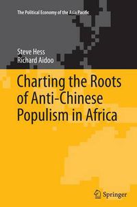 Cover image for Charting the Roots of Anti-Chinese Populism in Africa