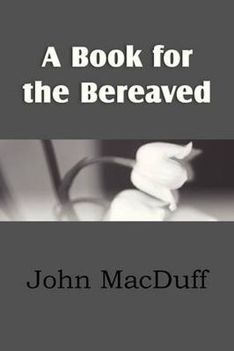 Cover image for A Book for the Bereaved