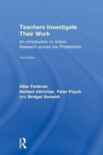 Cover image for Teachers Investigate Their Work: An Introduction to Action Research across the Professions