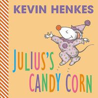 Cover image for Julius's Candy Corn Board Book