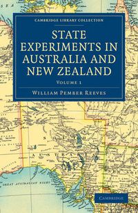 Cover image for State Experiments in Australia and New Zealand