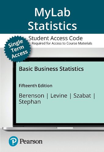 Cover image for MyLab Statistics with Pearson eText (18 Weeks) for Basic Business Statistics