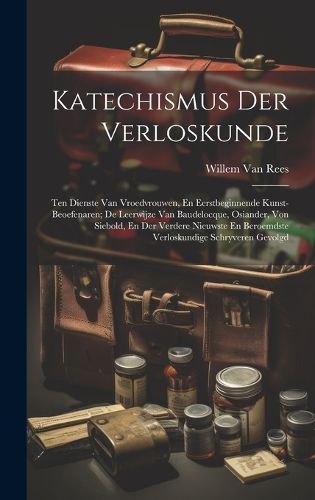 Cover image for Katechismus Der Verloskunde