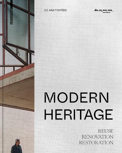 Cover image for Modern Heritage: Reuse. Renovation. Restoration