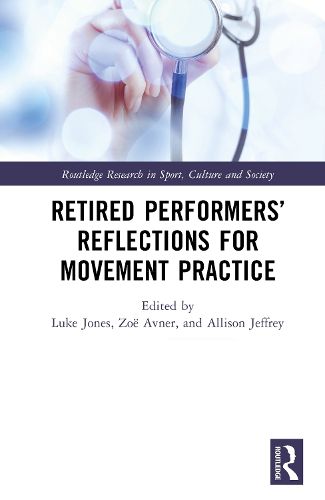 Cover image for Retired Performers' Reflections for Movement Practice