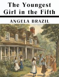 Cover image for The Youngest Girl in the Fifth