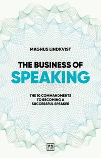 Cover image for The Business of Speaking