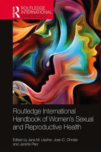Cover image for Routledge International Handbook of Women's Sexual and Reproductive Health
