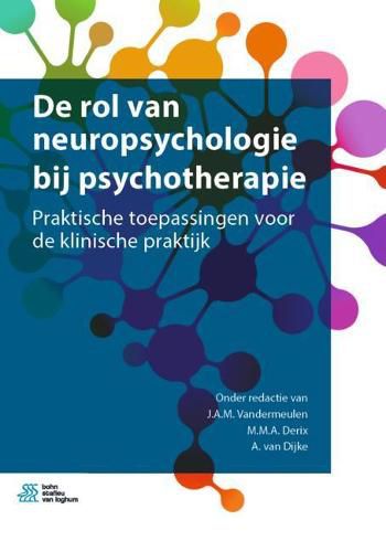 Cover image for de Rol Van Neuropsychologie Bij Psychotherapie: Praktische Toepassingen Voor de Klinische Praktijk