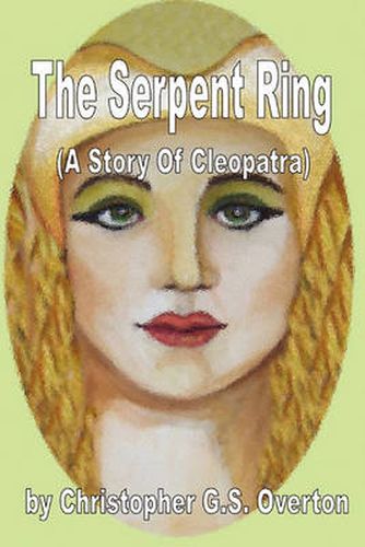 The Serpent Ring (a Story of Cleopatra)