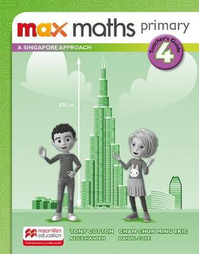 Cover image for Max Maths Primary A Singapore Approach Grade 4 Teacher's Book