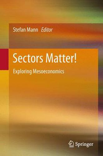 Cover image for Sectors Matter!: Exploring Mesoeconomics