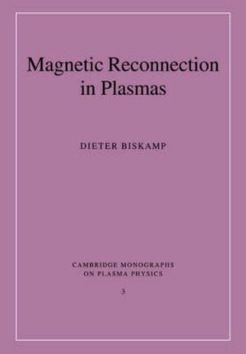 Cover image for Magnetic Reconnection in Plasmas