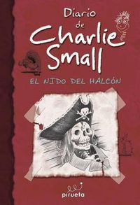 Cover image for Diario de Charlie Small 11. El Nido del Halcon