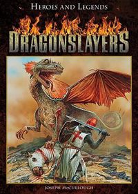 Cover image for Dragonslayers: From Beowulf to Saint George