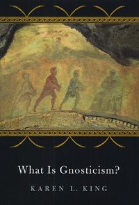 Cover image for What Is Gnosticism?