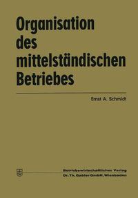 Cover image for Organisation Des Mittelstandischen Betriebes