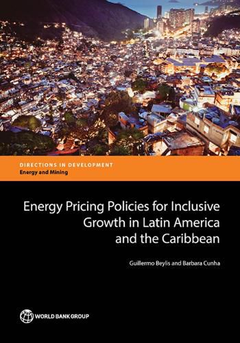 Cover image for Energy pricing policies for inclusive growth in Latin America and the Caribbean: sustainable sediment management for RoR hydropower and dams