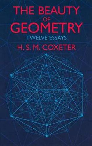 Cover image for The Beauty of Geometry: Twelve Essays