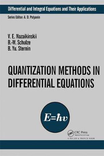 Cover image for Quantization Methods in the Theory of Differential Equations