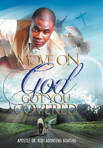 Cover image for Move on, God Got You Covered!