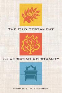 Cover image for The Old Testament and Christian Spirituality