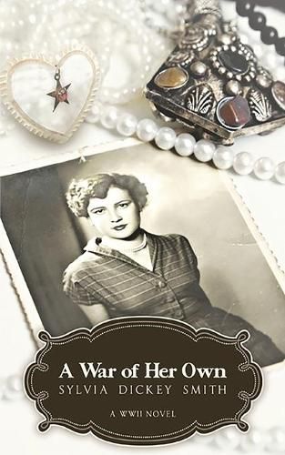 Cover image for A War of Her Own: A World War II Novel