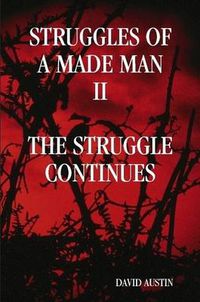 Cover image for Struggles of a Made Man  The Struggle Continues