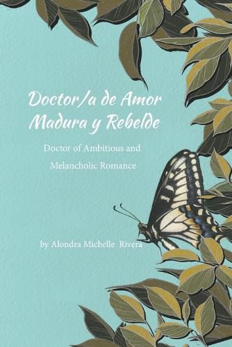 Cover image for Doctor/a de Amor Madura y Rebelde / Doctor of Ambitious and Melancholic Romance
