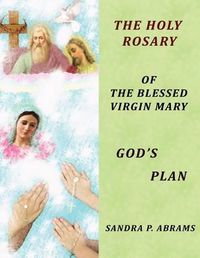 Cover image for The HOLY ROSARY of the BLESSED VIRGIN MARY GOD'S PLAN