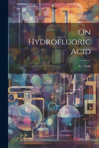 Cover image for On Hydrofluoric Acid