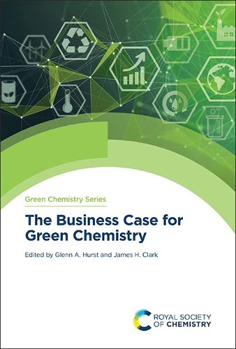 Cover image for The Business Case for Green Chemistry