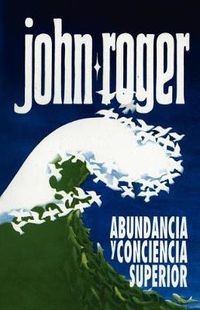 Cover image for Abundancia y Conciencia Superior