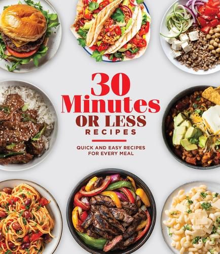 Cover image for 30 Minutes or Less Recipes