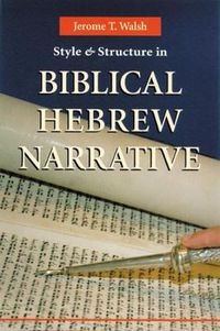 Cover image for Style And Structure In Biblical Hebrew Narrative