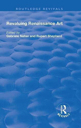 Cover image for Revaluing Renaissance Art