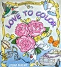 Cover image for Love to Color